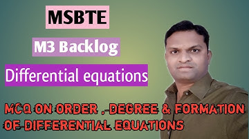 MSBTE | Diploma M3 G scheme | MCQ on order, degree and formation of differential equations
