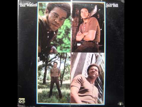 BILL WITHERS   USE ME
