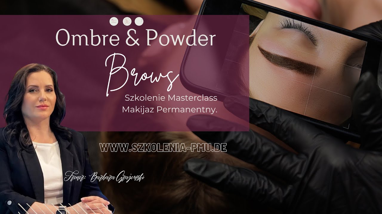 Kurs Szkolenie Makijaż Permanentny Brwi. Praktyka na modelkach + certyfikat! Ombre & Powder Brows