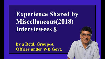 Experience Shared by Miscellaneous(2018) Interviewees 8