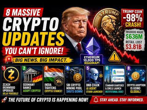 🚨 8 Massive Crypto Updates You Can't Ignore! | Trump Coin Crash, Ethereum 10K TPS, India, AI & Banks