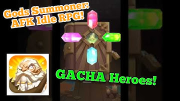 Gods Summoner: AFK Idle RPG! Gacha! Gameplay and GACHA Heroes! #godssummoner