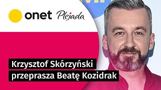 Krzysztof Skórzyński tłumaczy się z udziału w show i przeprasza Beatę Kozidrak | Plejada