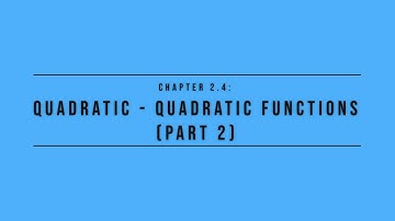 Additional Mathematics || Chapter 2.4 Quadratic Functions - Vertex Form (Part 2/6)