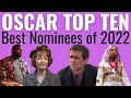 Top 10 Oscar Nominations of 2022