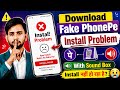Fake Phone Pe Install Nhi Ho Raha Hai | Fake Phone Pe Download Kaise Kare | Fake Phone Pe Download 