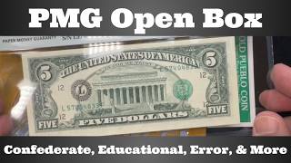 PMG Open Box - Confederate States (CSA), Educational Series, Overprint Error, &amp; More