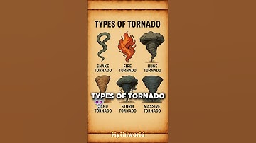 Discover the Types of Tornadoes 🌪 | Part 1 #tornado #mythiworld
