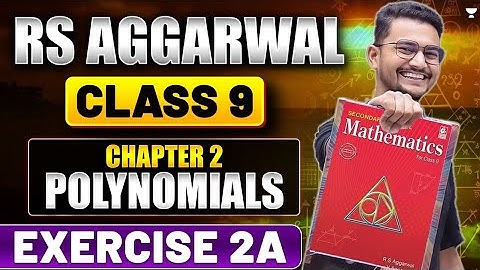 RS Aggarwal Class 9 || Chapter 2 - Polynomials || Exercise 2A || MD Sir
