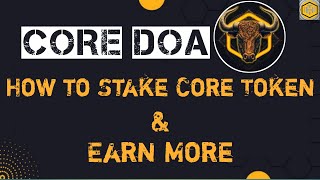 How to Stake Core Token & Earn More 🤑