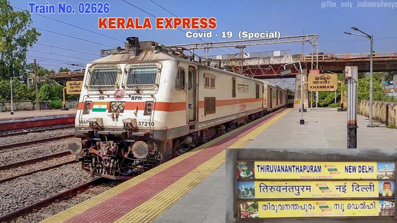 Kerala Express Covid 19 Special Train No. 02626 (NDLS - TVC) Skipping KHAMMAM Station from Loop Line