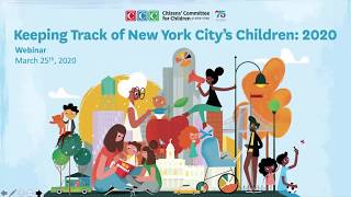 Webinar: Keeping Track of NYC's Children, 2020