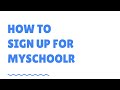 How to sign up for myschoolr