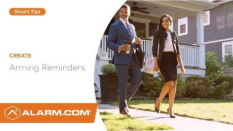 How to Set up an Alarm.com Arming Reminder (Web Dashboard)