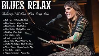 Blues Music Best Songs - Best Blues Songs Of All Time 🎸 Blues Cousins, Beth Hart, Blues Delight