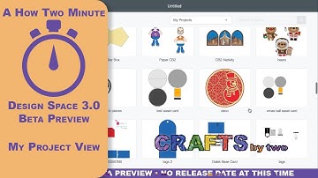 Cricut Design Space 3 Preview - My Projects View - A How To Minute