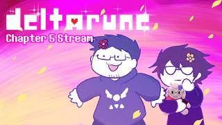 DELTARUNE CHAPTER 5 NORMAL + WEIRD ROUTE FULL PLAYTHROUGH