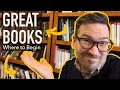 Great books where to begin reading