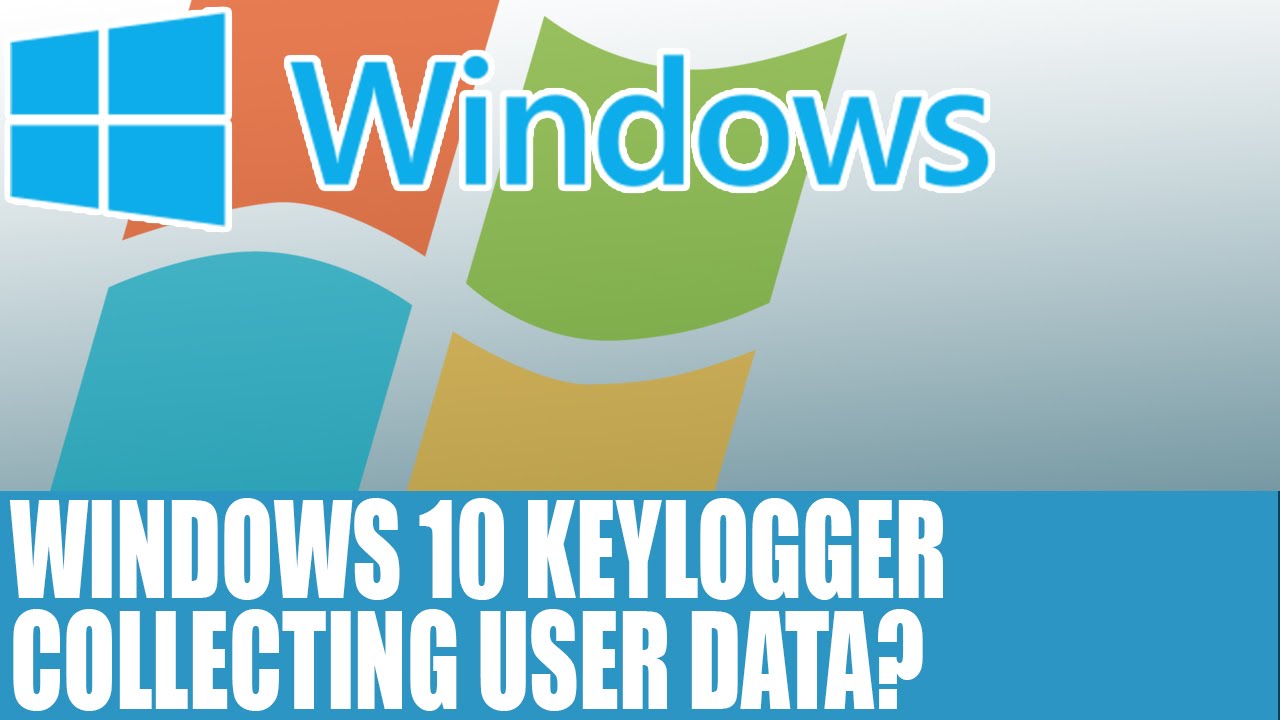 Windows 10 Technical Preview Collects User Data Using Keylogger Youtube