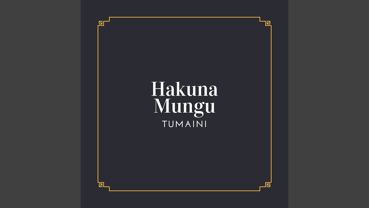 Hakuna Mungu