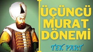 Iii Murat Dönemi̇ Tek Part 1574-1595