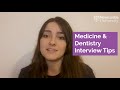 Interview tips from current newcastle university students  medicine and dentistry