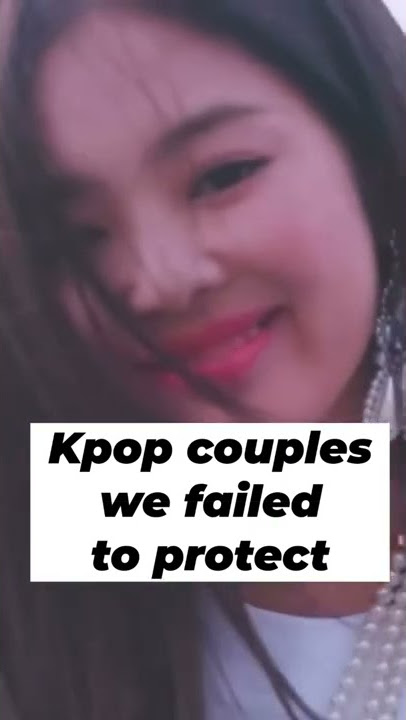Kpop couples we failed to protect 💔#kpopidols #kpopcouple
