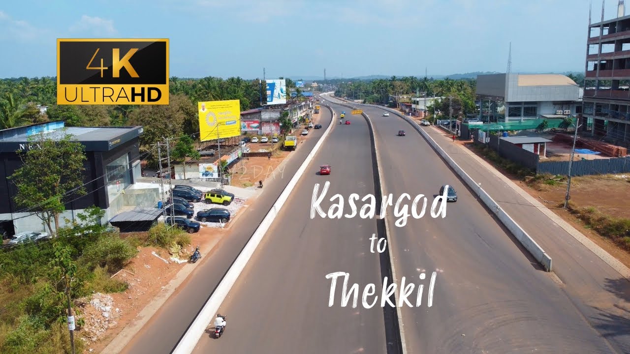 NH66 Kasargod - Cherkala - Thekkil | 4K Drone shots | Talapady - Chengala reach | Dec 2023 Update