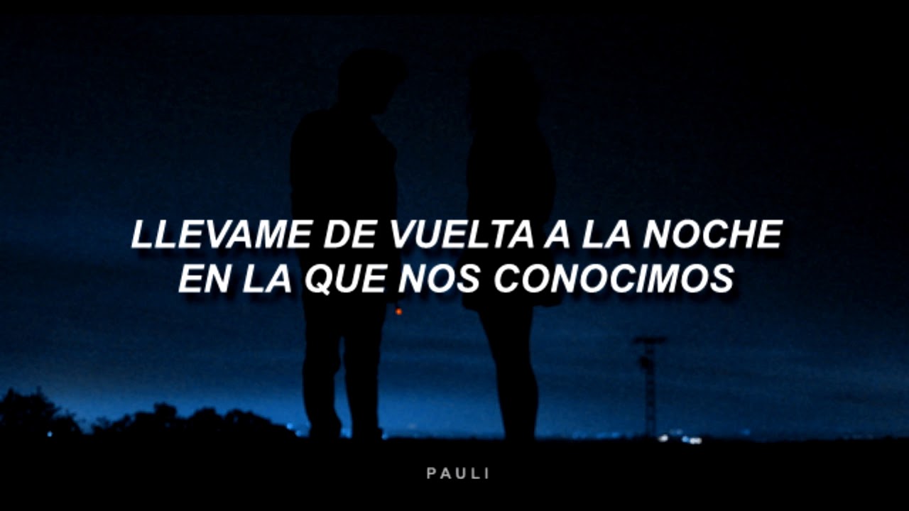 Lord Huron The Night We Met (Letra en Español) YouTube Lord Huron The Night We Met (Letra en Español) YouTube
