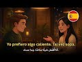ابدأ في فهم الإسبانية بسهولة و سرعة من خلال هذا الحوار محادثة في مطعم