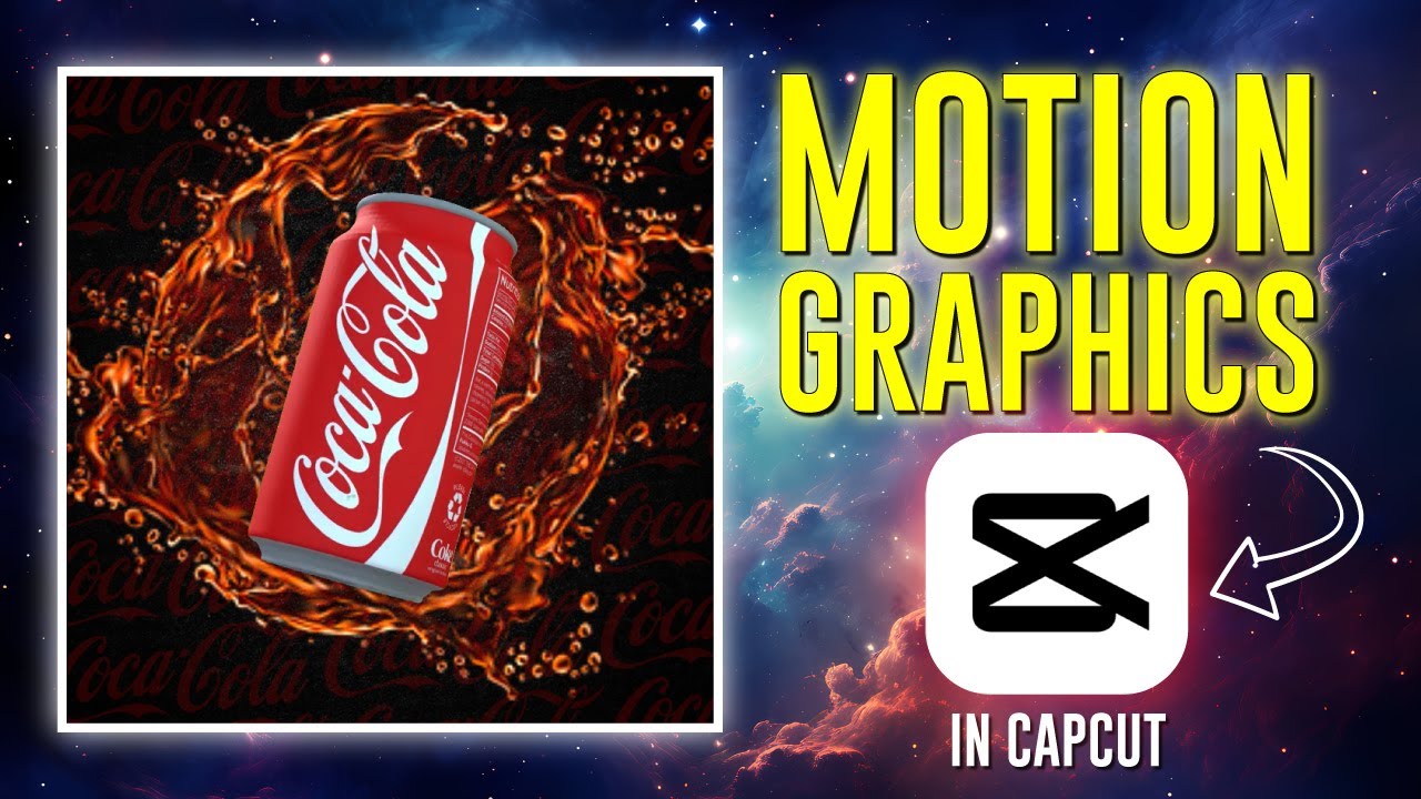 Capcut Graphics Motion Graphics | Coca Cola in CapCut | Step-by-Step Tutorial - YouTube