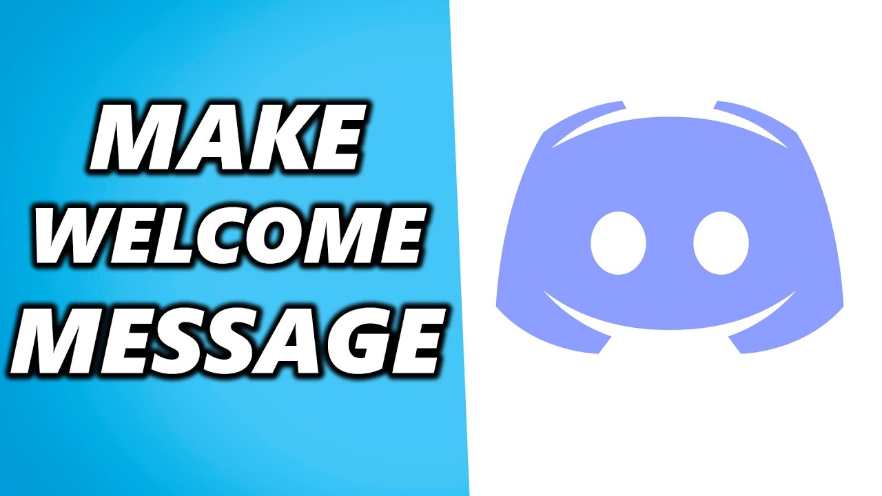 How To Make Custom Welcome Messages On Your Discord Server Youtube