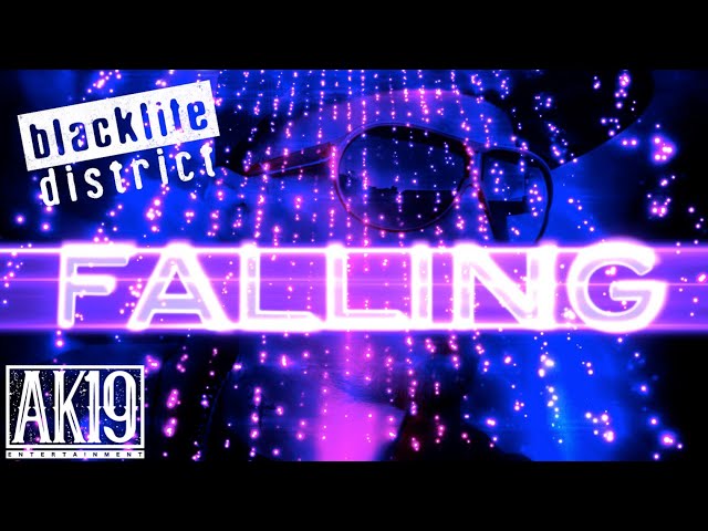 Blacklite District - Falling