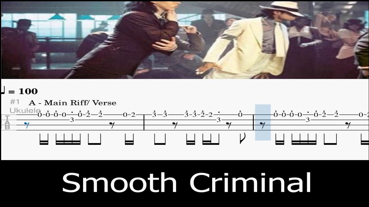 Smooth Criminal Tabs for Beginner Ukulele YouTube