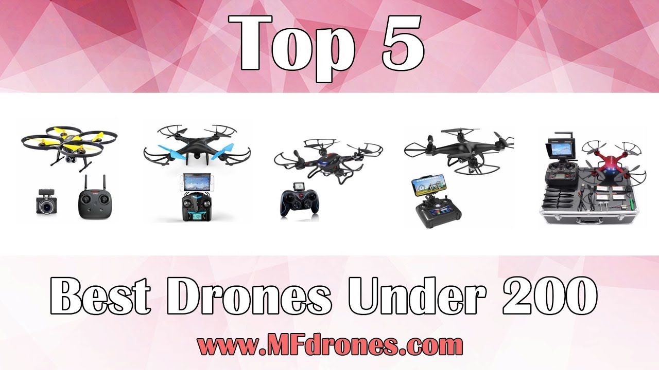 Best Drones Under 200 - Top 5 Drones Under 200 Reviews - YouTube