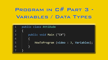 C# Master Course Part 3 - Variables / Data Types in C# | AttiDude