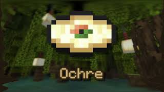 Ochre (Ft.  @acell2r8b77) - Fan Made Minecraft Music Disc