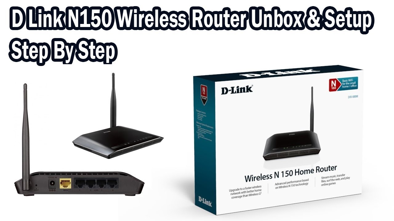 D Link N150 Wireless Router Unbox & Setup By YouTube