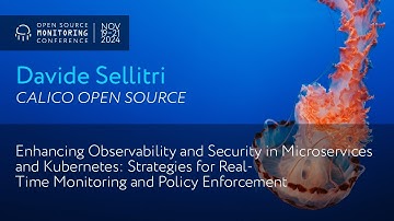 OSMC 2024 | Enhancing Observability and Security in Microservices and Kubernetes:
