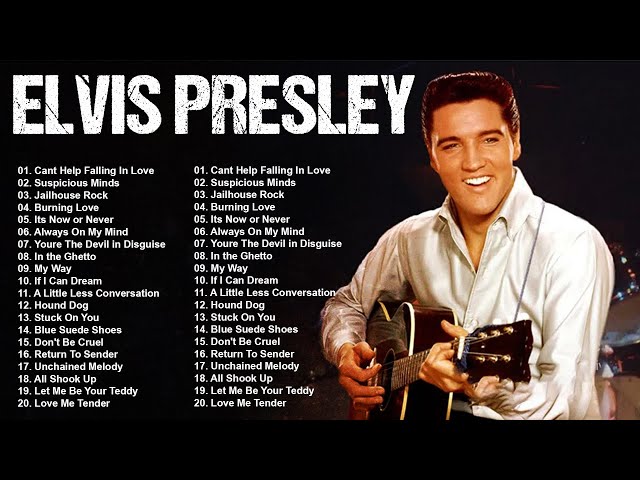 Elvis Presley Greatest Hits Full Album - The Best Of Elvis Presley Songs class=