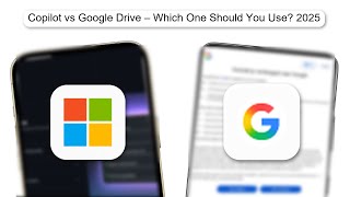 Copilot Vs Google Drive – Which One Should You Use 2025 (REAL TEST)