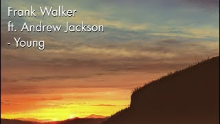  Frank Walker  Young Ft Andrew Jackson s