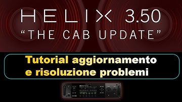 Helix firmware 3.50: tutorial aggiornamento e risoluzione problemi #helix #firmwareupdate #modeler