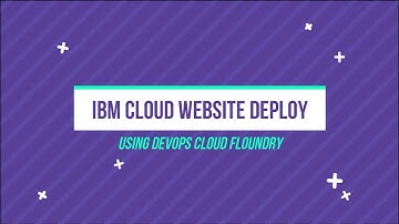 IBM Cloud Website Deployment on Cloud using DevOps Cloud Foundry| Ritul Chavda