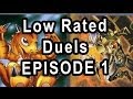 Low rated duelists episode 1