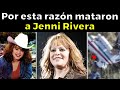 La verdad de lo que pasó con Jenni Rivera