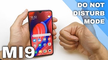 Do Not Disturb Mode in XIAOMI Mi 9 - Block Sounds