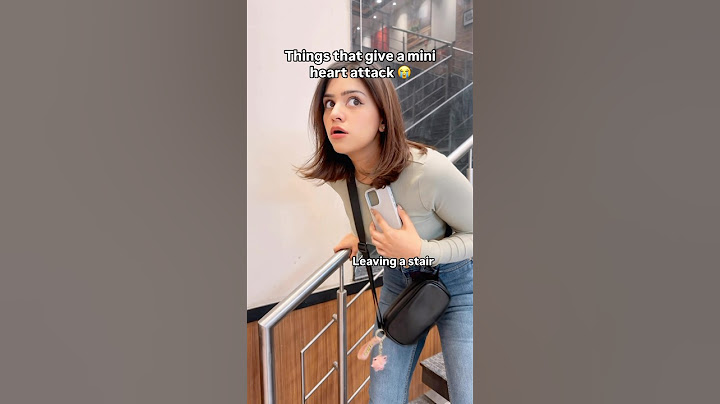 Things that give a mini heart attack😭