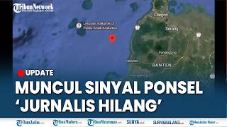 🔴 PENCARIAN JURNALIS HILANG DI ANAK KRAKATAU, Muncul Sinyal Ponsel di Hari 2 Pencarian
