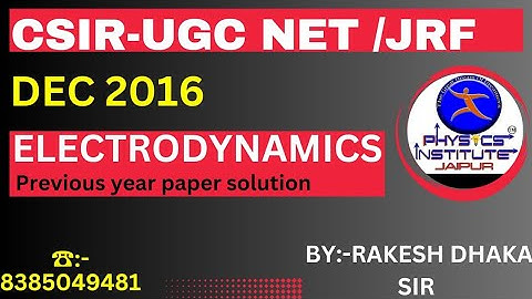 CSIR-NET Electrodynamics Dec. 2016 Paper Solution